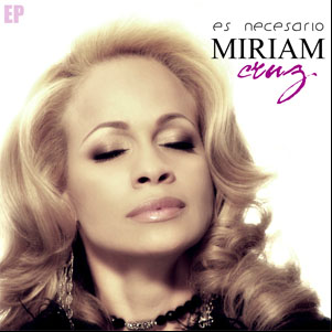 Álbum Es Necesario de Miriam Cruz