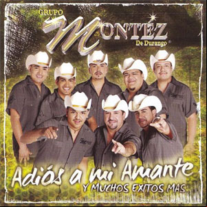 Álbum Adiós A Mi Amante Y Muchos Éxitos Más de Montez de Durango