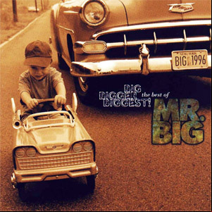 Álbum Big Bigger Biggest!: The Best Of Mr. Big de Mr. Big