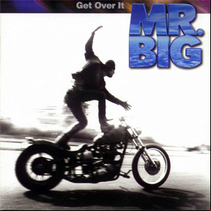 Álbum Get Over It  de Mr. Big