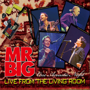 Álbum One Acoustic Night: Live From The Living Room de Mr. Big