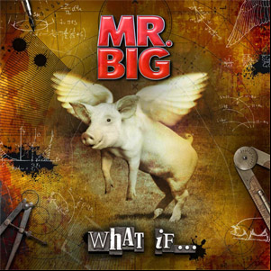 Álbum What If... de Mr. Big