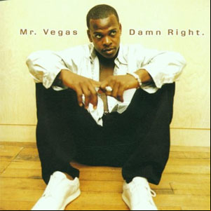 Álbum Damn Right de Mr. Vegas