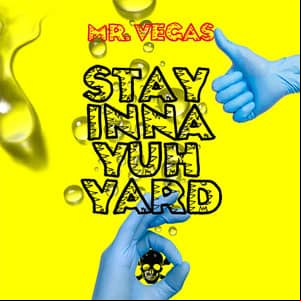 Álbum Stay Inna Yuh Yard de Mr. Vegas