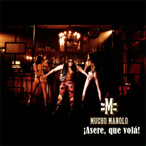 Álbum ¡Asere, Que Volà! de Mucho Manolo