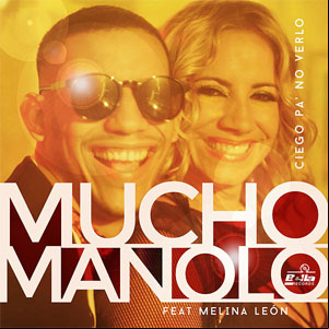 Álbum Ciego Pa' No Verlo de Mucho Manolo