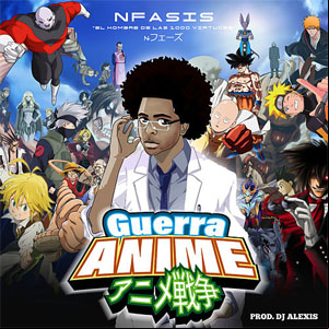 Álbum Guerra Anime de N-Fasis
