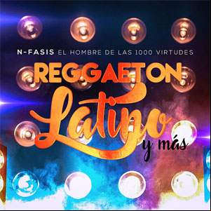 Álbum Reggaetón Latino Y Más de N-Fasis