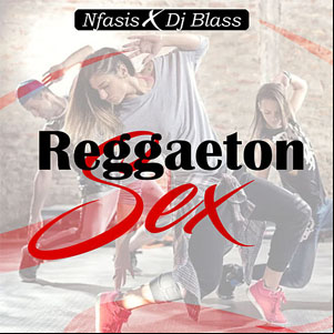 Álbum Reggaetón Sex de N-Fasis