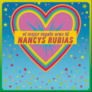 Álbum El mejor regalo eres tú  de Nancys Rubias