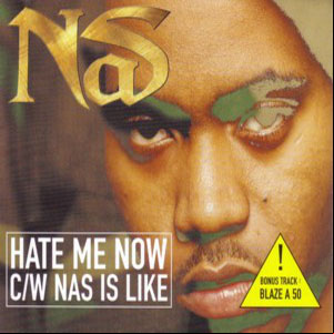 Álbum Hate Me Now / Nas Is Like de Nas