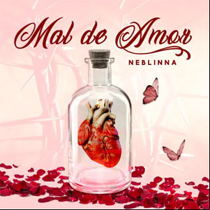 Álbum Mal de Amor de Neblinna MC