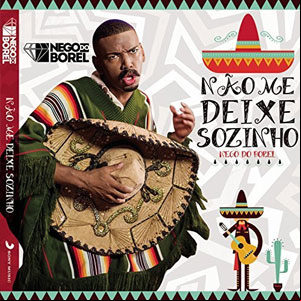 Álbum Não Me Deixe Sozinho de Nego do Borel