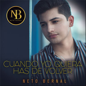 Álbum Cuando Yo Quiera Has De Volver de Neto Bernal
