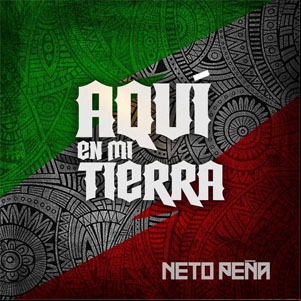 Álbum Aquí en Mi Tierra  de Neto Peña