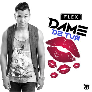 Álbum Dame De Tus Besos de FLEX (Nigga)