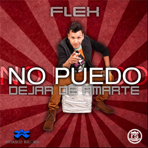 Álbum No Puedo Dejar De Amarte de FLEX (Nigga)