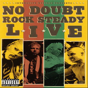 Álbum Rock Steady Live de No Doubt