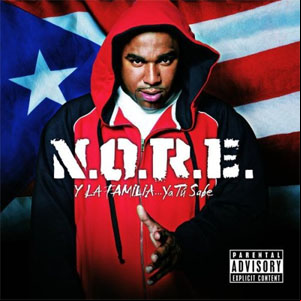 Álbum Y La Familia Ya Tu Sabe de N.O.R.E.