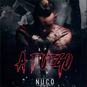 Álbum A Fuego de Nuco 