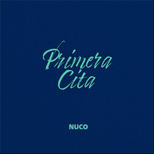 Álbum La Primera Cita de Nuco 