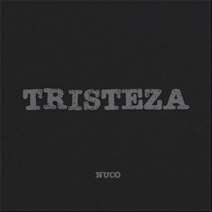 Álbum Tristeza de Nuco 