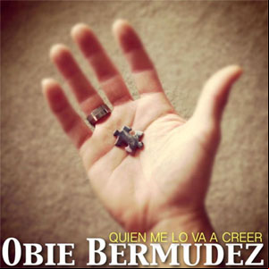 Álbum Quién Me Lo Va A Creer de Obie Bermúdez