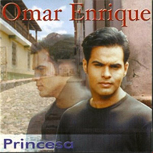 Álbum Princesa de Omar Enrique