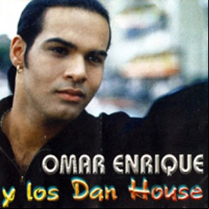 Álbum Y Los Dan House de Omar Enrique