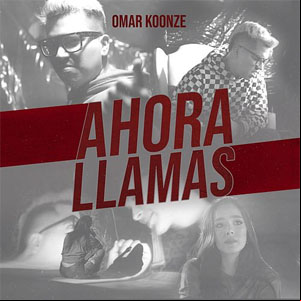 Álbum Ahora Llamas de Omar Koonze - Omar K11