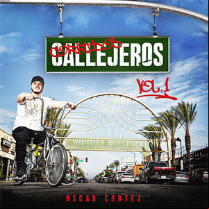 Álbum Corridos Callejeros, Vol. 1  de Oscar Cortez