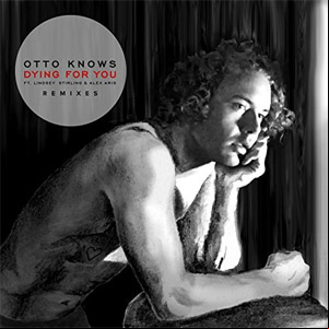 Álbum Dying For You (Remix) de Otto Knows