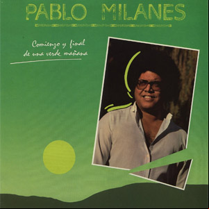 Álbum Comienzo Final De Una Verde Mañana de Pablo Milanés