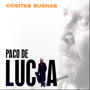 Álbum Cositas Buenas de Paco De Lucía