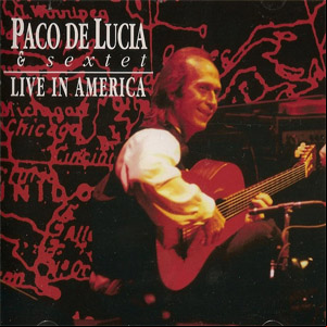Álbum Live In America de Paco De Lucía