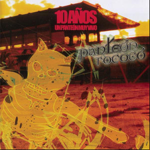 Álbum 10 Años Un Panteón Muy Vivo (En Vivo) de Panteón Rococo