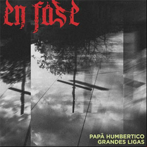 Álbum En Fase de Papa Humbertico