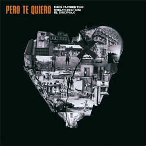Álbum Pero Te Quiero de Papa Humbertico