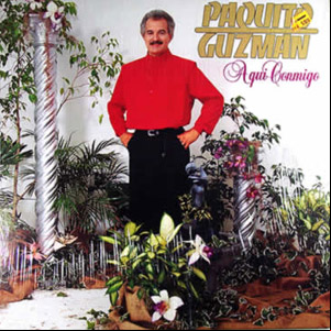 Álbum Aquí Conmigo de Paquito Guzmán