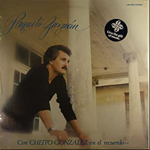 Álbum Con Cheito González En El Recuerdo de Paquito Guzmán