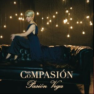 Álbum Sin Compasión de Pasión Vega