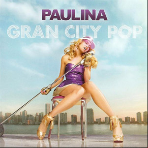 Álbum Gran City Pop (Edición Deluxe) de Paulina Rubio