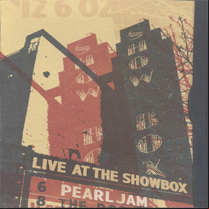 Álbum Live At The Showbox de Pearl Jam
