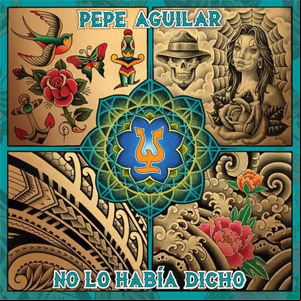 Álbum No Lo Había Dicho de Pepe Aguilar