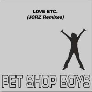 Álbum Love Etc. (JCRZ Remixes) de Pet Shop Boys
