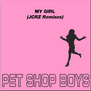 Álbum My Girl (JCRZ Remixes) de Pet Shop Boys