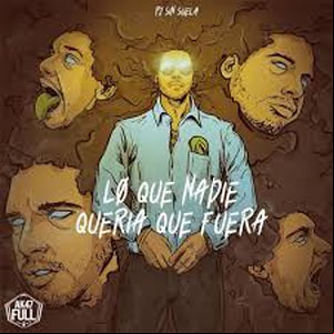 Álbum Lo Que Nadie Quería Que Fuera de PJ Sin Suela