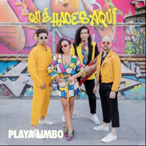 Álbum Qué Haces Aquí de Playa Limbo
