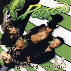 Álbum Power To The People de Poison