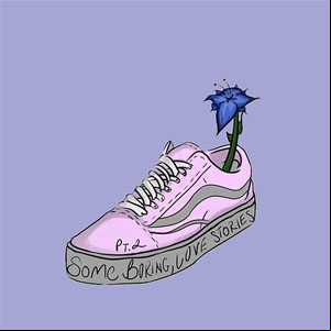 Álbum Some Boring, Love Stories, Pt. 2 de Powfu